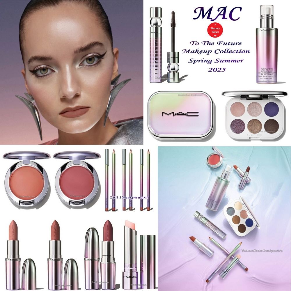 Весенне-летняя коллекция макияжа MAC To The Future Makeup Collection Spring Summer 2025